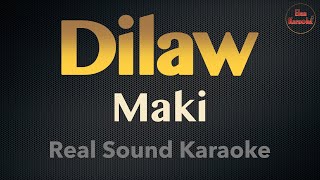 Dilaw - Maki (REAL SOUND KARAOKE)