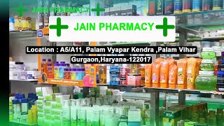 Jain Pharmacy | Vyapar Kendra Palam Vihar | Gurgaon |Best  Pharmacy Shop In Palam  Vihar | NCR