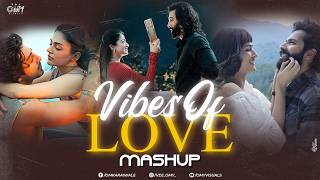 Vibes Of Love Mashup | Omy Visuals | Arijit Singh | Latest Romantic Songs | Latest Romantic Songs