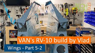 RV-10 - Wings assembly. Fuel tanks and more. Part 2