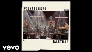 Bastille - Quarter Past Midnight (MTV Unplugged / Audio)