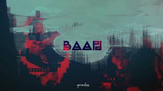 DAVIDEKｘLPK - Baah (Audio) ♊