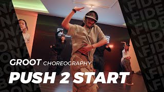 Tyla - PUSH 2 START / GROOT Choreography