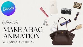 'What's in My Bag' Animated Canva Tutorial