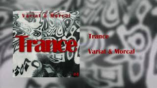 Variat & Morcal - Trance (prod. by iden beats)
