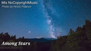 Among Star - Ikson (Mix NoCopyrightMusic)