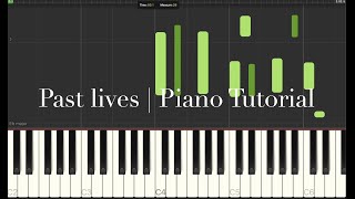 Past Lives | Piano Tutorial