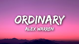 Alex Warren - Ordinary (Lyrics)