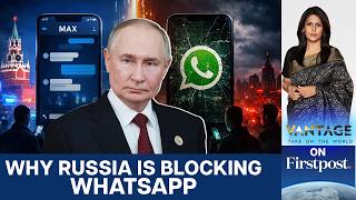 Russia Blocks Meta's WhatsApp as Moscow Pushes for State App Max | Vantage with Palki Sharma