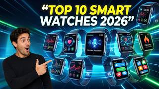 Top 10 Smart Watch Gadgets for Everyday Life in 2026!