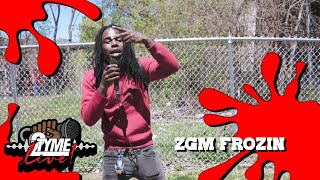 ZGM Frozin -  Sinful Curses | 2TYME Live Performance