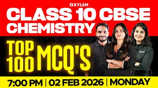 Class 10 CBSE Chemistry | Top 100 MCQ’s | Xylem Class 10 CBSE