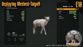 E10 Replaying Medved Taiga!!! theHunter Call of the Wild