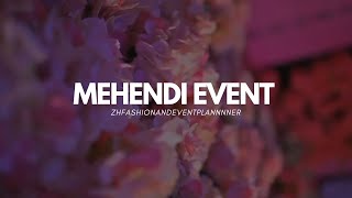 mehendi night | mehendi event | mehendi decor | mehendi decorations | zhfashionandeventplannnner
