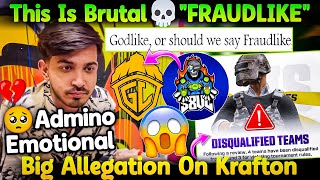 Brutal Banter ~ "Fraudlike"😱 Admino Very Emotional🥺 Disqualified🚨 Big Allegation On Krafton😲