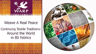 Continuing Textile Traditions: Around the World in 80 Fabrics