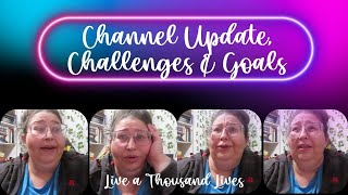 Channel Update // Challenges // Goals // for 2026