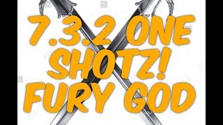 7.3.2  Real ONE SHOTZ by a Fury Warrior! MadMax Fury GOD!