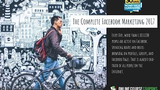 The Complete Facebook Marketing 2017 - Udemy Course Review