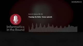 Naming the Baby - Bonus Episode!