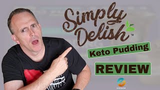 Simply Delish Keto Pudding Review