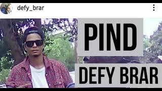 Defy Brar - PIND ( full song) | Latest Punjabi Songs 2020 | Punabi Rap Song 2020 | G.T.A