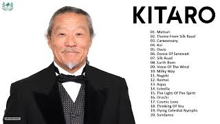 Kitaro Greatest Hits 2022 - Best Songs Of Kitaro 2022  - Greatest Hits Full Album of Kitaro 2022