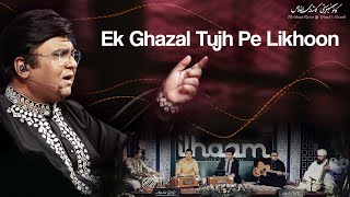 Ek Ghazal Tujh Pe Likhoon | Tauseef Akhtar | Fana Nizami | Ghazal
