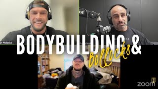 BODYBUILDING & BOLLOCKS LIVE | Fouad Abiad, Ben Chow & Carlos Philbrick