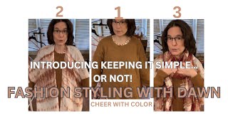 Fashion Styling with Dawn: Using Color to Cheer in Winter Months!