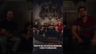 Martin Sillen - I Used to Dream Big (SharQ Sessions Story)