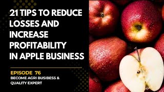 21 Tips to Reduce Losses and Increase Profitability in Apple business