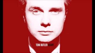 TOM BUTLER - HEART (Official Audio)