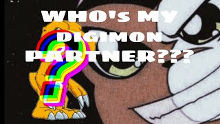 Who's My Digimon Partner??? (Face Reveal?)