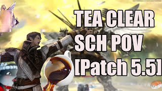[FFXIV] MY FIRST TEA CLEAR {Patch 5.5 SCH POV}