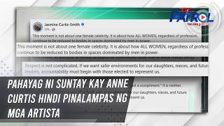 Pahayag ni Suntay kay Anne Curtis hindi pinalampas ng mga artista | TV Patrol