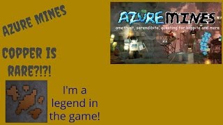 Azure Mines-Copper is rare!!