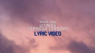 Katy Perry - Witness [Cover en Español] (Cantado por Edwin Leal)