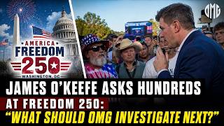 James O'Keefe Asks Hundreds at Freedom 250: "What Should OMG Investigate Next?"