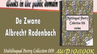 De Zwane Albrecht Rodenbach Audiobook