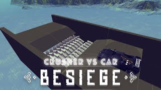 BESIEGE CRASH TEST CRUSHER VS BLACK CAR | XVOCODING