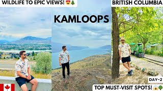 Top Places to Visit in Kamloops, BC | Thompson River  University & Viewpoint Guide 2025! 🇨🇦🌄