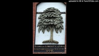 The Liberty Tree (American Revolutionary Ballad)