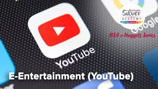 [NSA e-Nuggets Series] e-Entertainment (YouTube)
