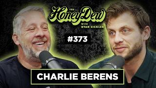 Charlie Berens | The HoneyDew with Ryan Sickler #373 | Full Episode