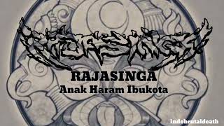 RAJASINGA - Anak Haram Ibukota