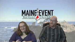 The Maine Event with Kevin & Mia