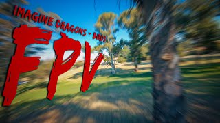 Imagine Dragons -Birds (FPV)