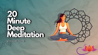 20-Minutes Relaxing Meditation & Deep Focus Music for Self Heal & Harmony