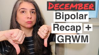My December: Unhinged for the Holidays, Depressed, & Surgery Woes 👎🏼 | GRWM